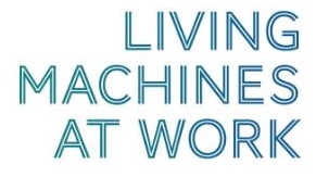 UPSaclay Living Machines @ Work interdisciplinary object